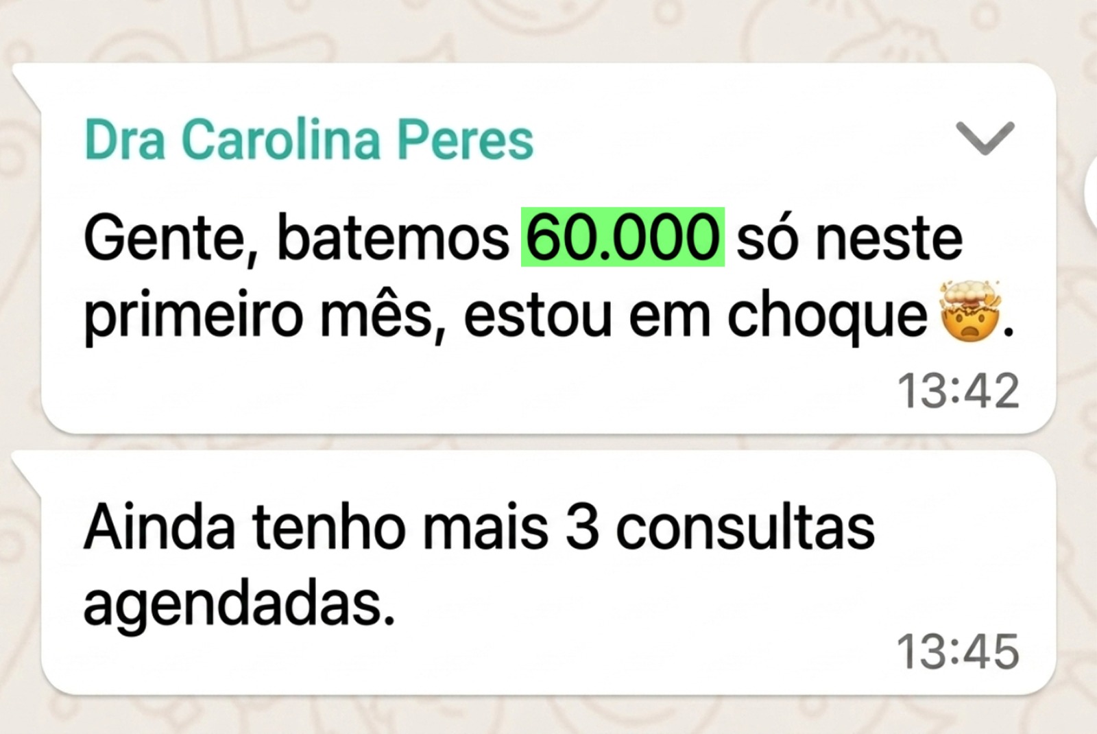 R$ 60.000 no primeiro mês